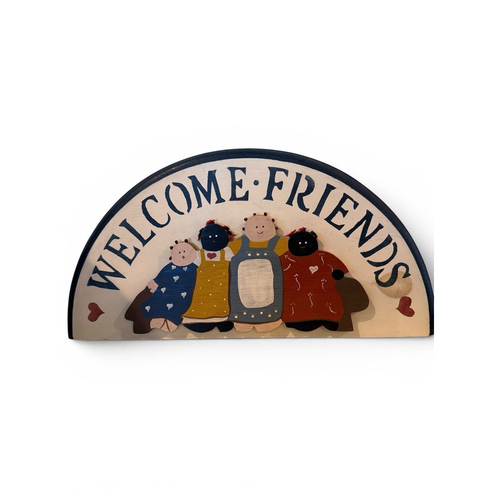 VTG Welcome Friends Wooden Sign Rag Doll Half Moon Rustic Country Hand Painted
